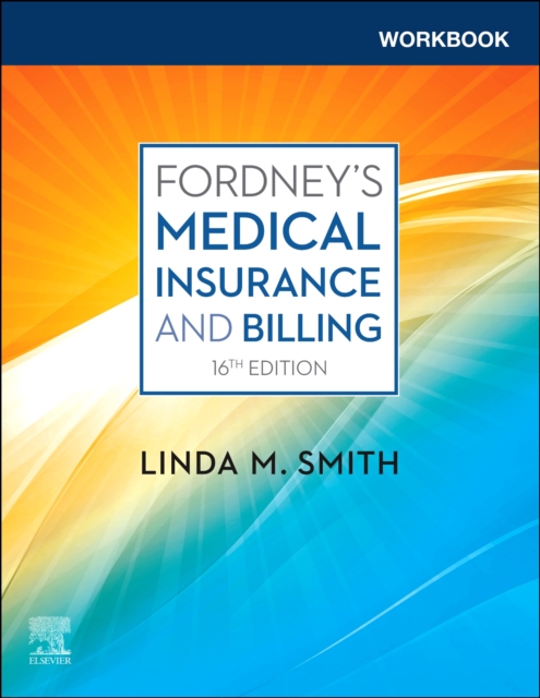 Workbook for Fordney's Medical Insurance and Billing, Paperback / softback Book