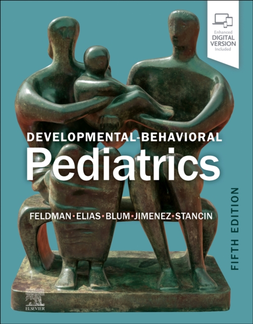 Developmental-Behavioral Pediatrics, Hardback Book