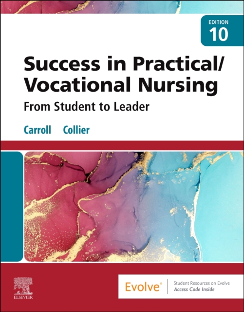 Success in Practical/Vocational Nursing : From Student to Leader, Paperback / softback Book