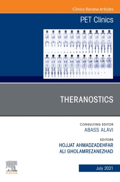 Theranostics, An Issue of PET Clinics , E-Book : Theranostics, An Issue of PET Clinics , E-Book, EPUB eBook