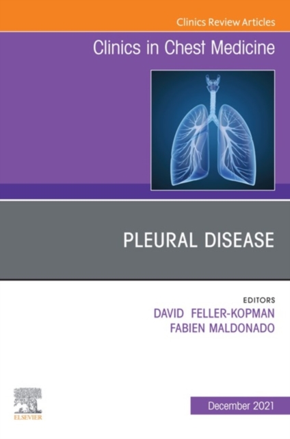 Pleural Disease, An Issue of Clinics in Chest Medicine, E-Book : Pleural Disease, An Issue of Clinics in Chest Medicine, E-Book, EPUB eBook