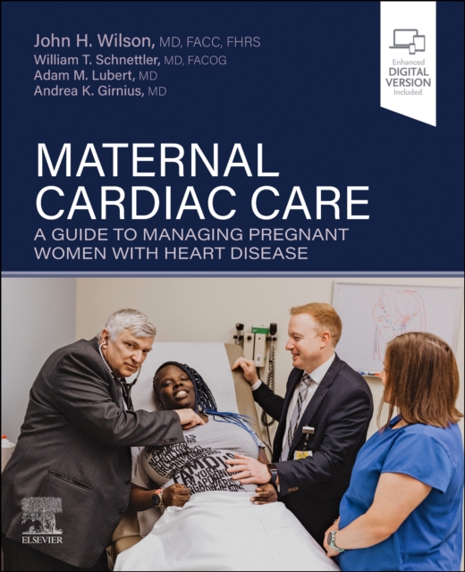Maternal Cardiac Care : A Guide to Managing Pregnant Women with Heart Disease, Hardback Book