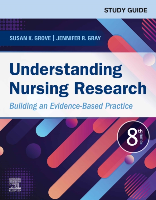 Study Guide for Understanding Nursing Research E-Book : Study Guide for Understanding Nursing Research E-Book, EPUB eBook