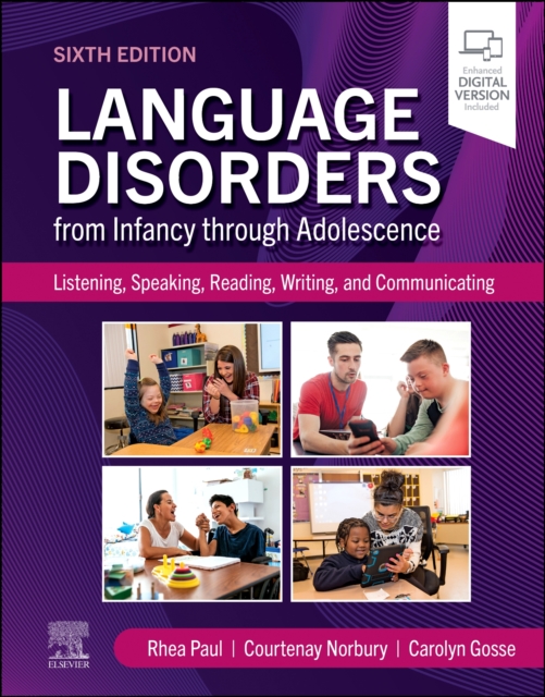 Language Disorders from Infancy through Adolescence : Listening, Speaking, Reading, Writing, and Communicating, Hardback Book