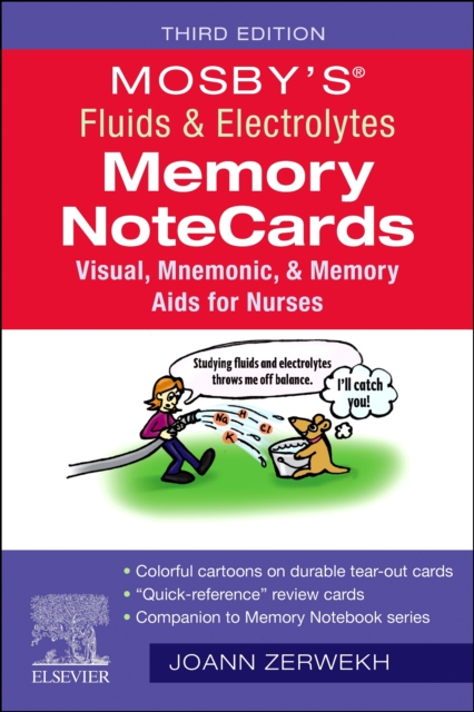 Mosby's® Fluids & Electrolytes Memory NoteCards : Visual, Mnemonic, and Memory Aids for Nurses, Spiral bound Book