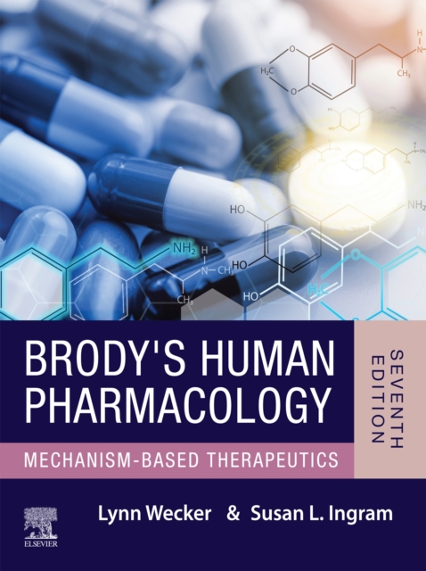 Brody's Human Pharmacology - E-Book : Brody's Human Pharmacology - E-Book, EPUB eBook