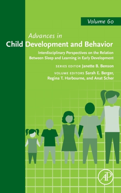 Interdisciplinary Perspectives on the Relation between Sleep and Learning in Early Development : Volume 60, Hardback Book