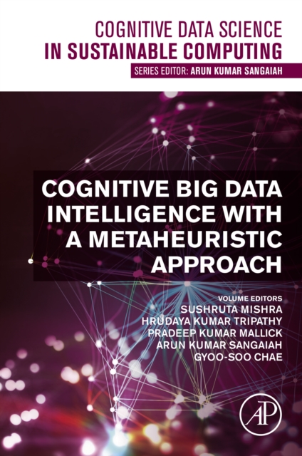Cognitive Big Data Intelligence with a Metaheuristic Approach, EPUB eBook