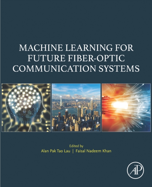 Machine Learning for Future Fiber-Optic Communication Systems, EPUB eBook