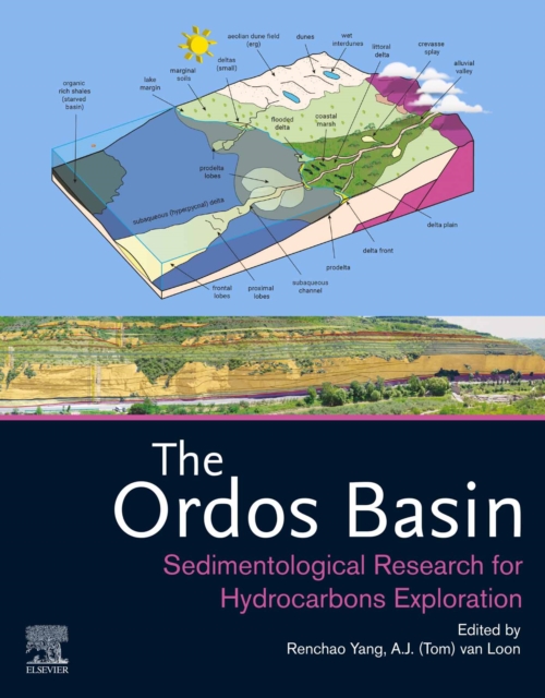 The Ordos Basin : Sedimentological Research for Hydrocarbons Exploration, EPUB eBook