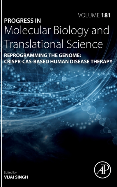 Reprogramming the Genome: CRISPR-Cas-based Human Disease Therapy : Volume 181, Hardback Book