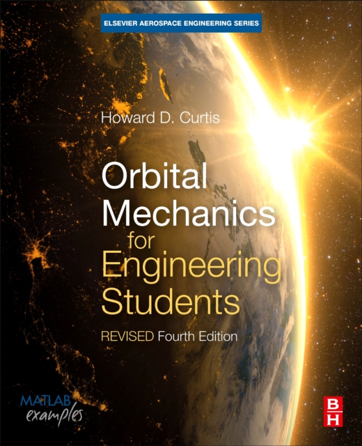 Orbital Mechanics for Engineering Students : Revised Reprint, EPUB eBook
