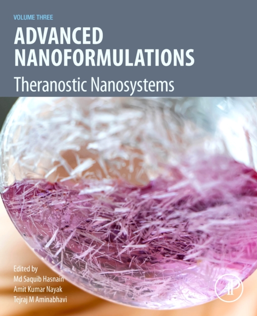 Advanced Nanoformulations : Theranostic Nanosystems, Volume 3, Paperback / softback Book