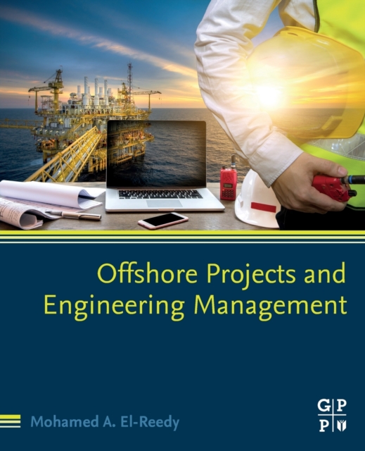 Offshore Projects and Engineering Management, Paperback / softback Book