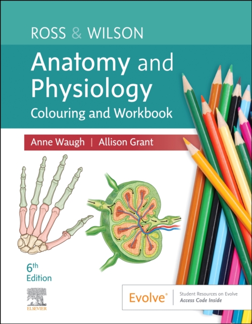 Ross & Wilson Anatomy and Physiology Colouring and Workbook, Paperback / softback Book