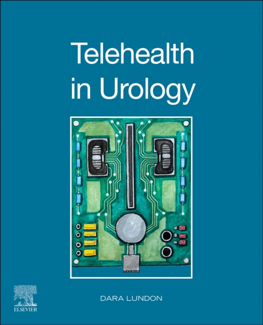 Telehealth in Urology, Paperback / softback Book