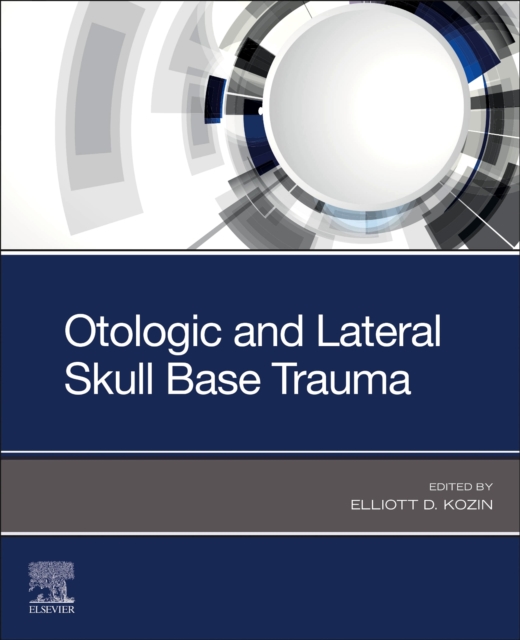 Otologic and Lateral Skull Base Trauma, Paperback / softback Book