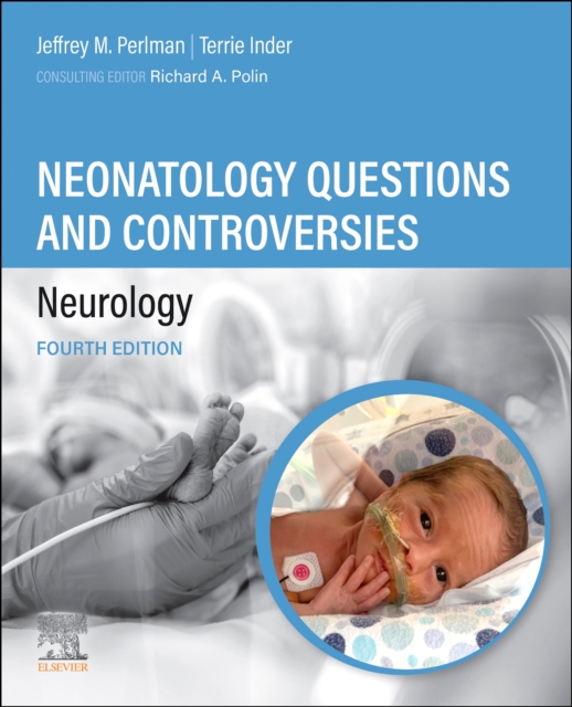 Neonatology Questions and Controversies: Neurology, EPUB eBook