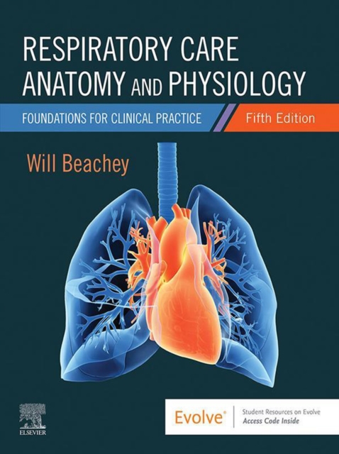 Respiratory Care Anatomy and Physiology E-Book : Foundations for Clinical Practice, EPUB eBook