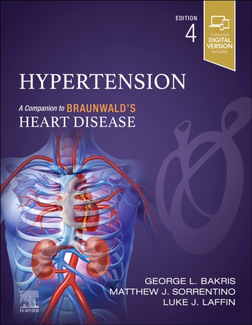 Hypertension : A Companion to Braunwald's Heart Disease, Hardback Book