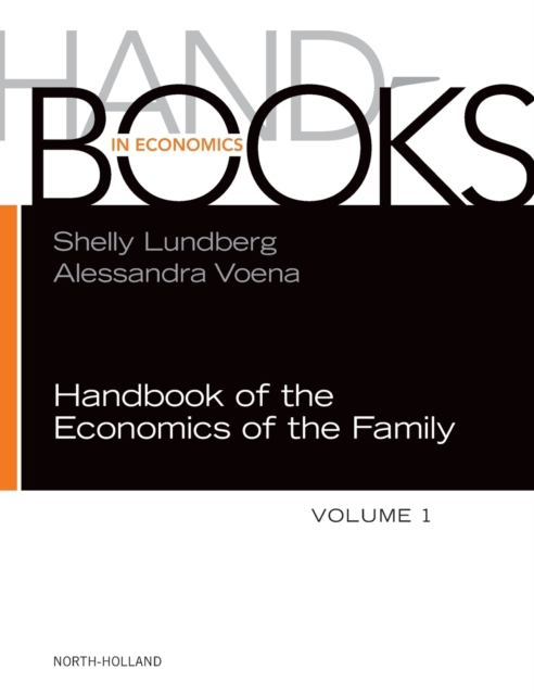 Handbook of the Economics of the Family, Hardback Book