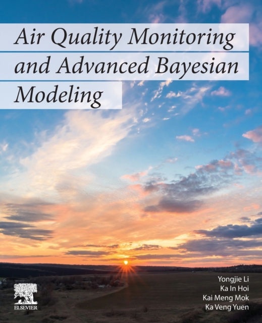 Air Quality Monitoring and Advanced Bayesian Modeling, Paperback / softback Book