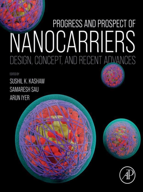 Progress and Prospect of Nanocarriers : Design, Concept, and Recent Advances, EPUB eBook