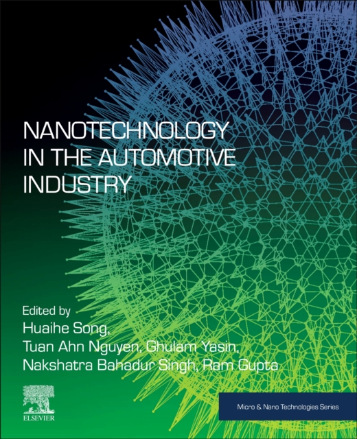 Nanotechnology in the Automotive Industry, Paperback / softback Book