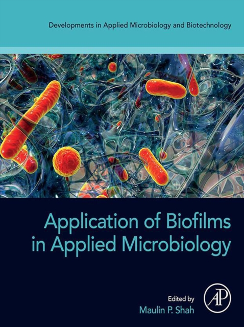 Application of Biofilms in Applied Microbiology, EPUB eBook