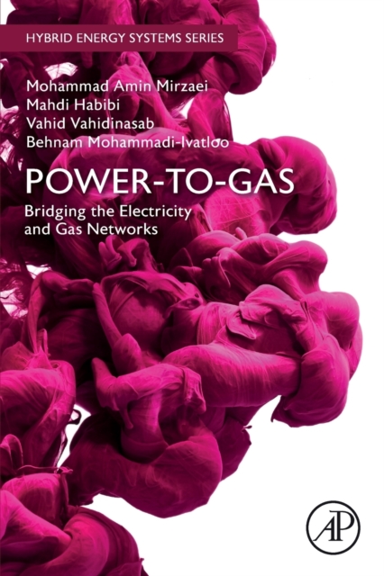 Power-to-Gas: Bridging the Electricity and Gas Networks, Paperback / softback Book