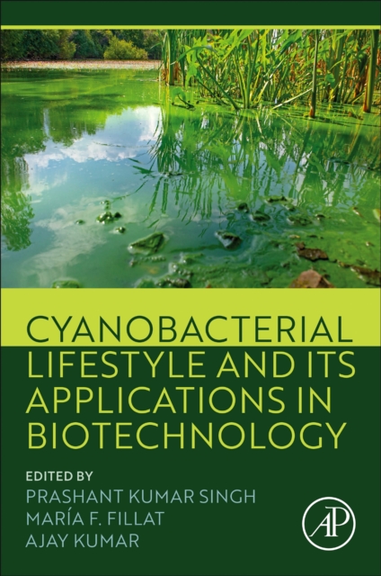 Cyanobacterial Lifestyle and its Applications in Biotechnology, Paperback / softback Book