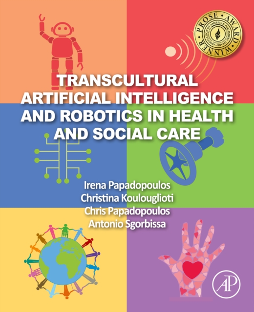 Transcultural Artificial Intelligence and Robotics in Health and Social Care, EPUB eBook