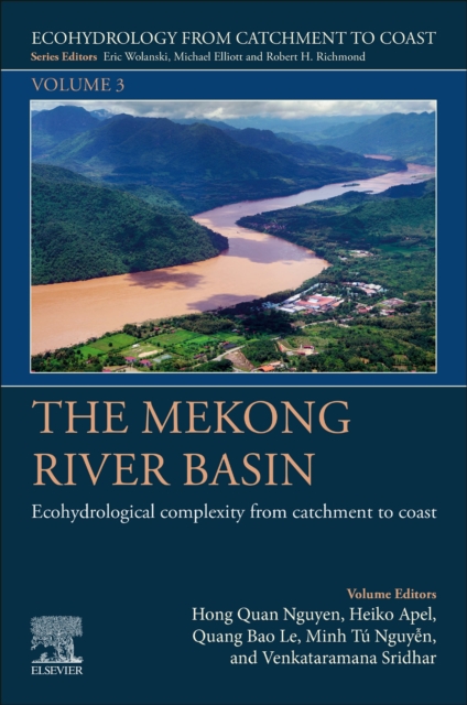 The Mekong River Basin : Ecohydrological Complexity from Catchment to Coast, Paperback / softback Book