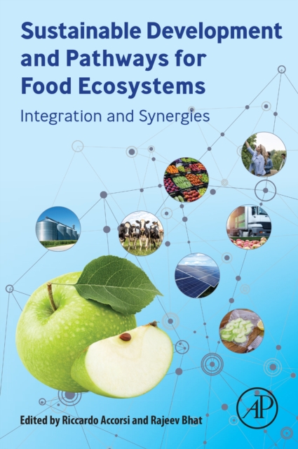 Sustainable Development and Pathways for Food Ecosystems : Integration and Synergies, EPUB eBook