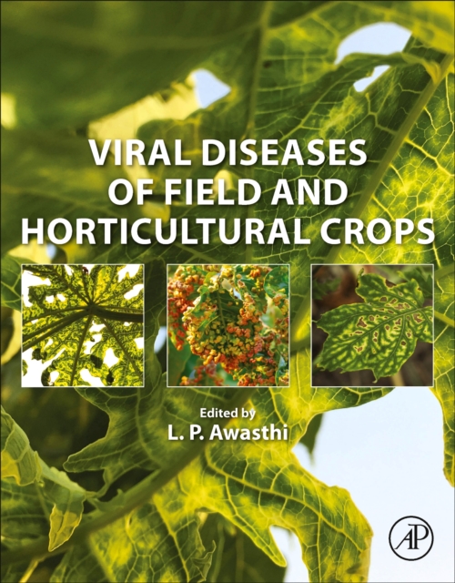 Viral Diseases of Field and Horticultural Crops, Paperback / softback Book