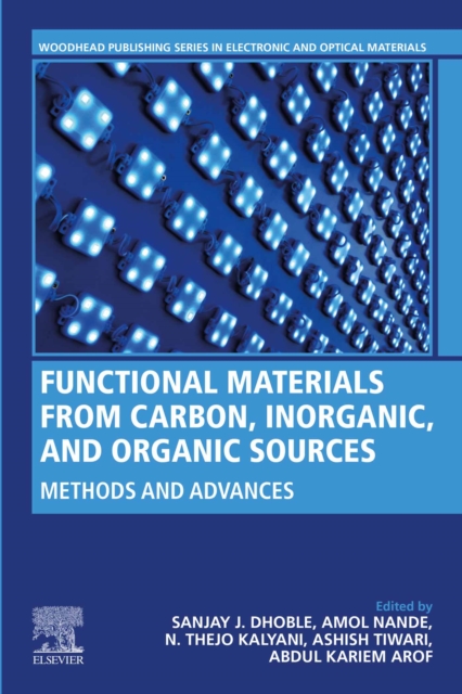 Functional Materials from Carbon, Inorganic, and Organic Sources : Methods and Advances, EPUB eBook
