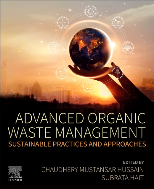 Advanced Organic Waste Management : Sustainable Practices and Approaches, EPUB eBook