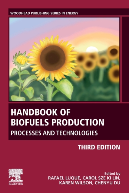 Handbook of Biofuels Production : Processes and Technologies, Hardback Book
