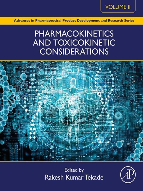 Pharmacokinetics and Toxicokinetic Considerations - Vol II, EPUB eBook