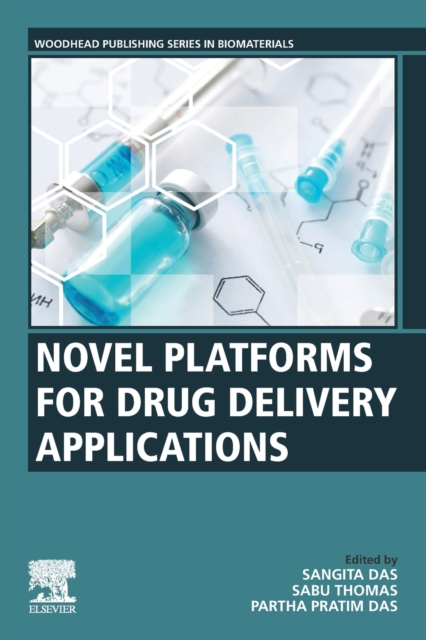 Novel Platforms for Drug Delivery Applications, Paperback / softback Book