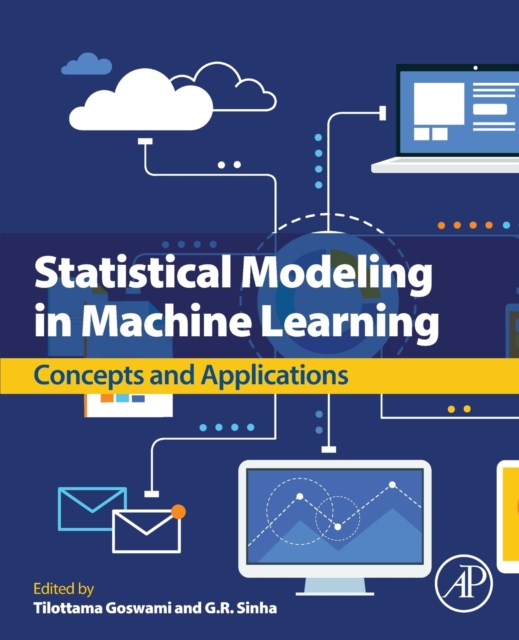 Statistical Modeling in Machine Learning : Concepts and Applications, Paperback / softback Book