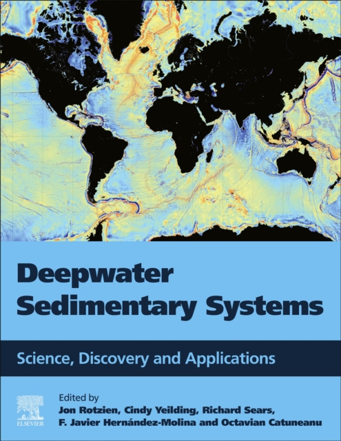 Deepwater Sedimentary Systems : Science, Discovery, and Applications, Paperback / softback Book