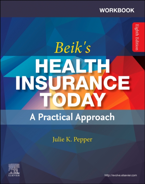 Workbook for Health Insurance Today E-Book : A Practical Approach, EPUB eBook