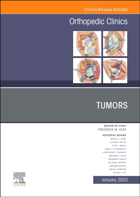 Tumors, An Issue of Orthopedic Clinics, E-Book, EPUB eBook