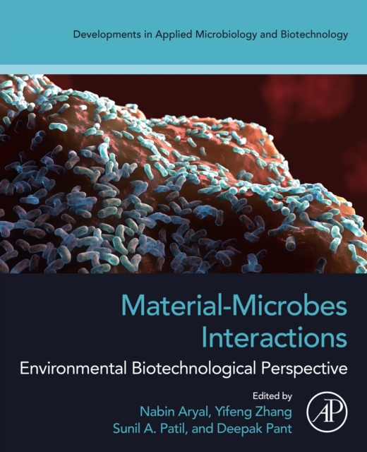 Material-Microbes Interactions : Environmental Biotechnological Perspective, EPUB eBook