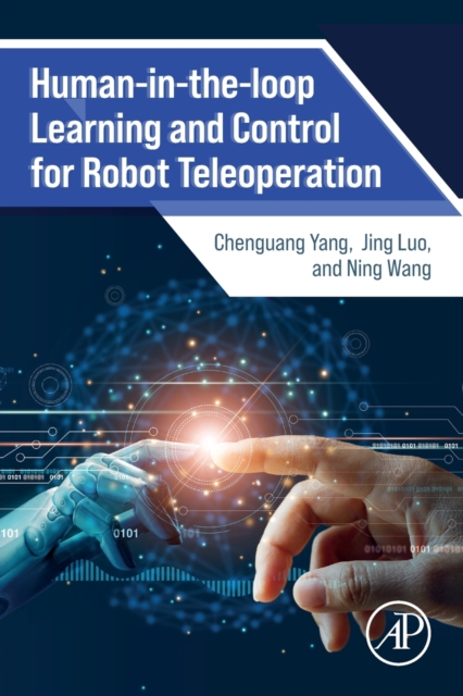 Human-in-the-loop Learning and Control for Robot Teleoperation, Paperback / softback Book