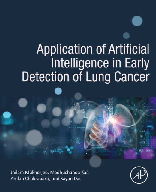 Application of Artificial Intelligence in Early Detection of Lung Cancer, EPUB eBook