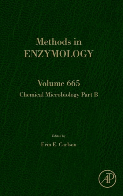 Chemical Microbiology Part B : Volume 665, Hardback Book