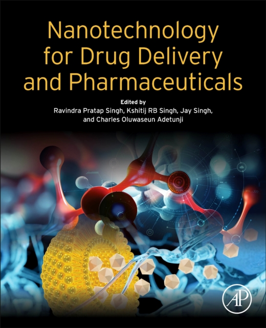 Nanotechnology for Drug Delivery and Pharmaceuticals, Paperback / softback Book