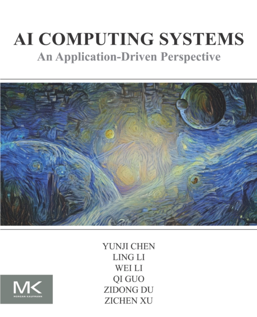 AI Computing Systems : An Application Driven Perspective, EPUB eBook
